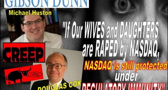 Michael Huston, Douglas Cox, Gibson Dunn Lawyers Cite Regulatory Immunity in NASDAQ Rape